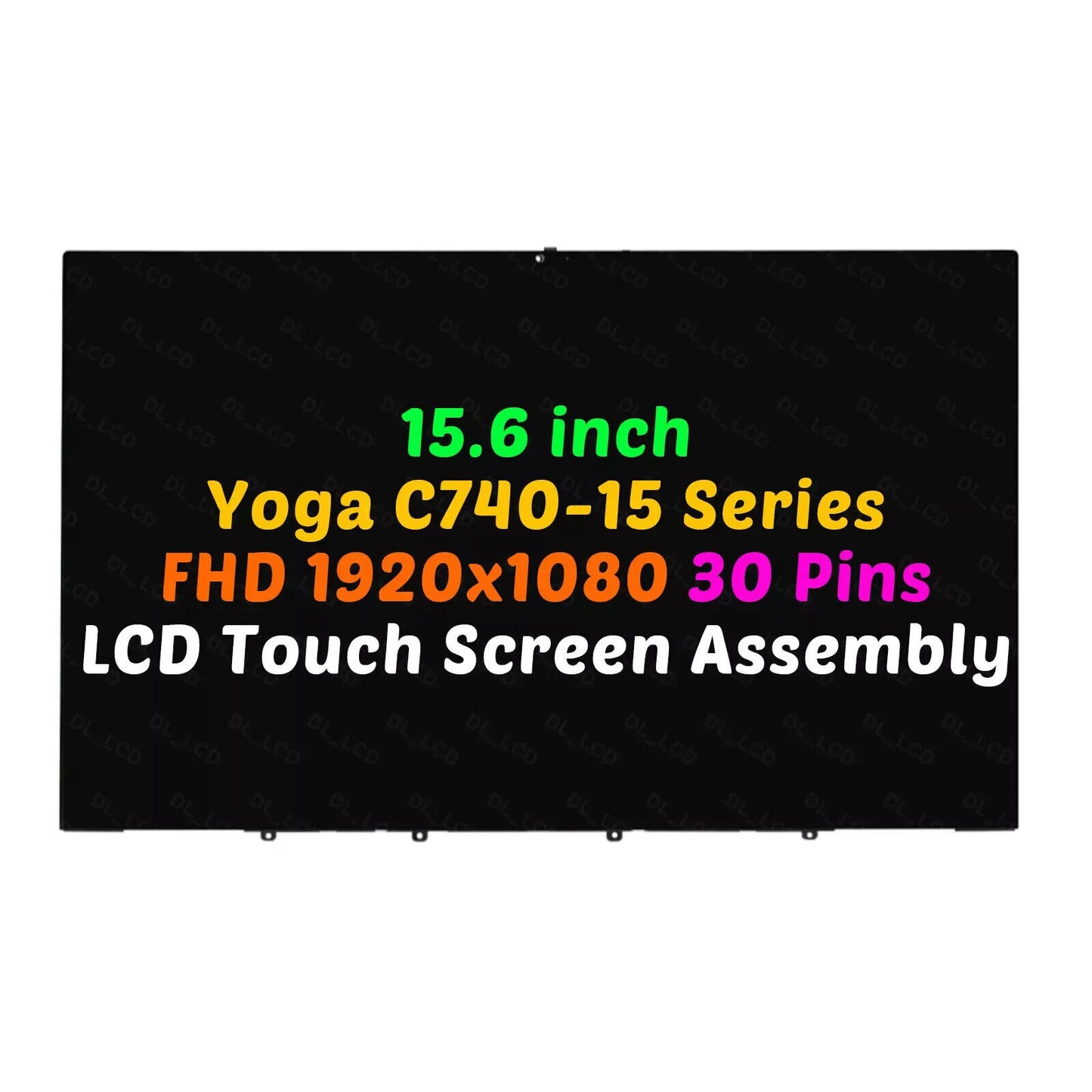 for Lenovo Yoga C740-15IML 81TD Lcd Touch Screen w/Bezel 15.6" FHD 5D10S39586